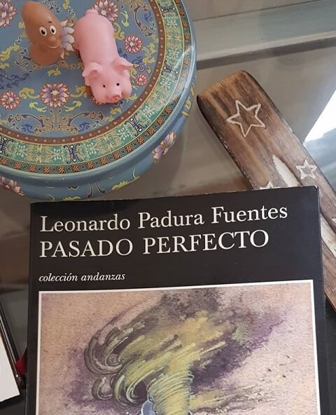 Pasado Perfecto, una novela de Leonardo Padura Fuentes